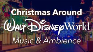 Walt Disney World Holiday and Christmas Music